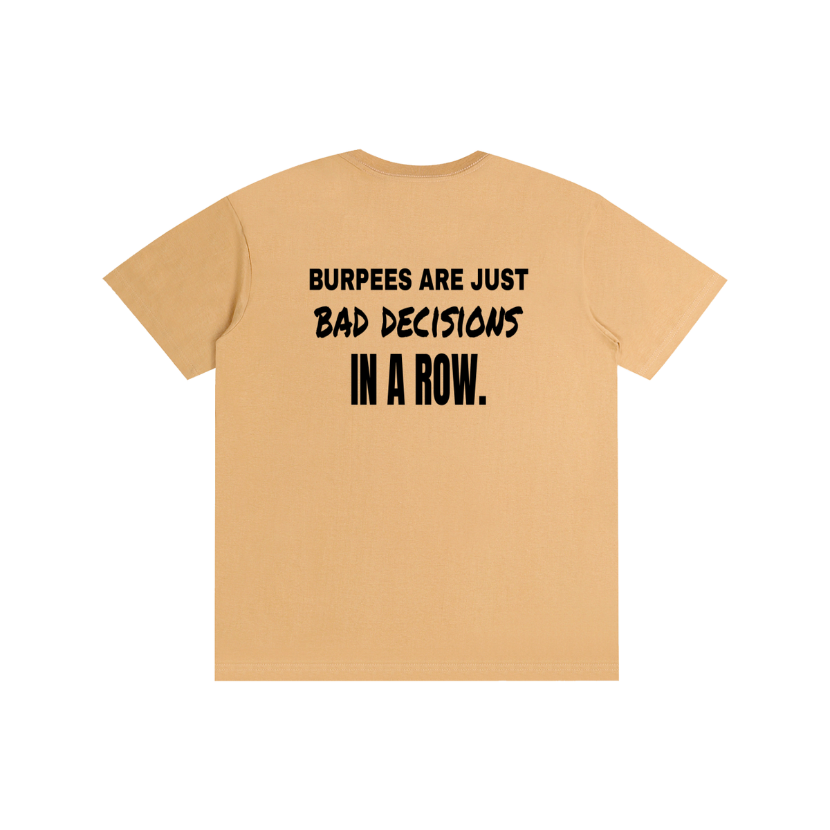 Burpees Are Bad Decisions funny gym t-shirt, unisex, view 5