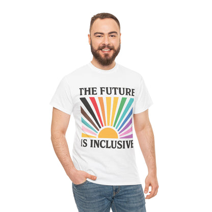 Inclusive Future Unisex Heavy Cotton Tee, Rainbow Shirt, Equality Advocate Tee, Social Justice Apparel, Gifts for Activists
