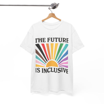 Inclusive Future Unisex Heavy Cotton Tee, Rainbow Shirt, Equality Advocate Tee, Social Justice Apparel, Gifts for Activists
