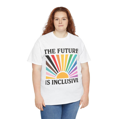 Inclusive Future Unisex Heavy Cotton Tee, Rainbow Shirt, Equality Advocate Tee, Social Justice Apparel, Gifts for Activists