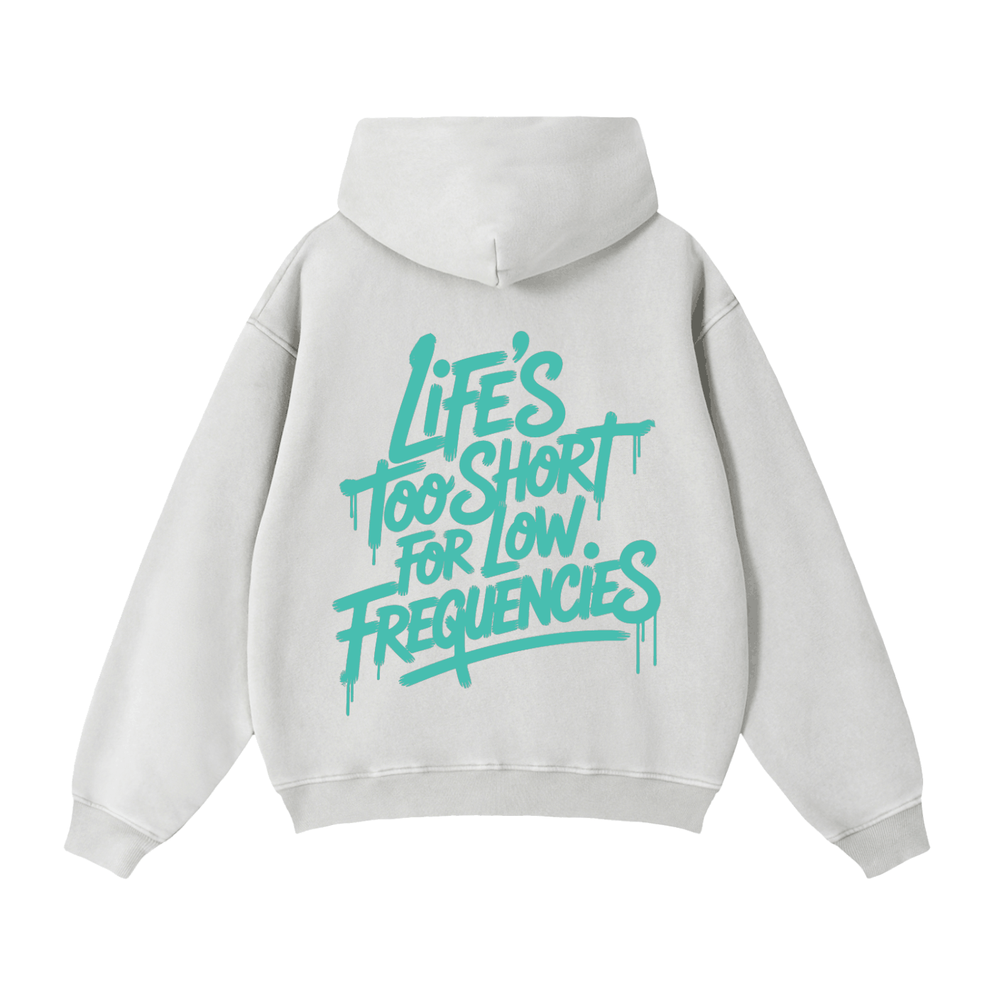 White Zip-Through Boxy Fleece Hoodie with teal graphic text "Life's Too Short For Low Frequencies" on back, featuring a hood and relaxed fit design.