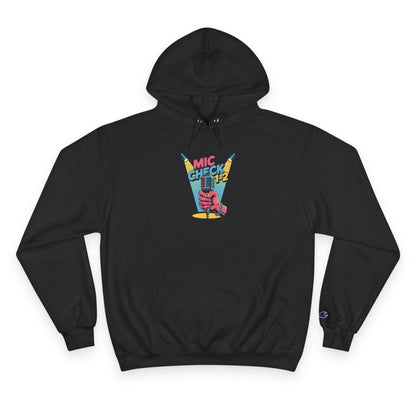Mic Check Champion Hoodie - Streetwear Vibe, Perfect for Music Lovers, Great for Gifting, Cozy Style for Everyday Wear