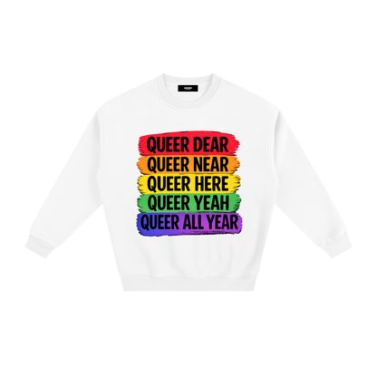 Queer All Year Fleece Sweatshirt in White, unisex streetwear