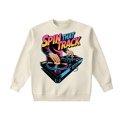 Heavyweight Crewneck Sweatshirt with colorful "Spin That Track" DJ turntable graphic on cream cotton blend fabric.
