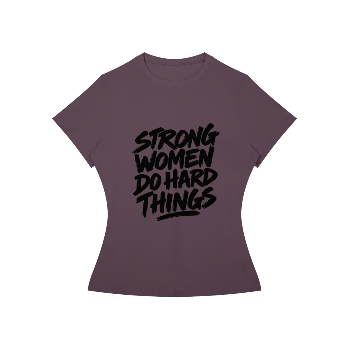 Strong Women Do Hard Things Fitted Tee in Plum Purple, women's streetwear
