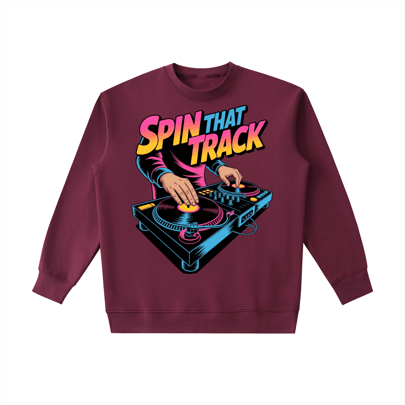 Heavyweight crewneck sweatshirt with colorful "Spin That Track" DJ turntable graphic on maroon cotton-blend fabric.