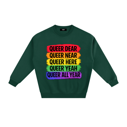 Queer All Year Fleece Sweatshirt in Eden Green, unisex streetwear