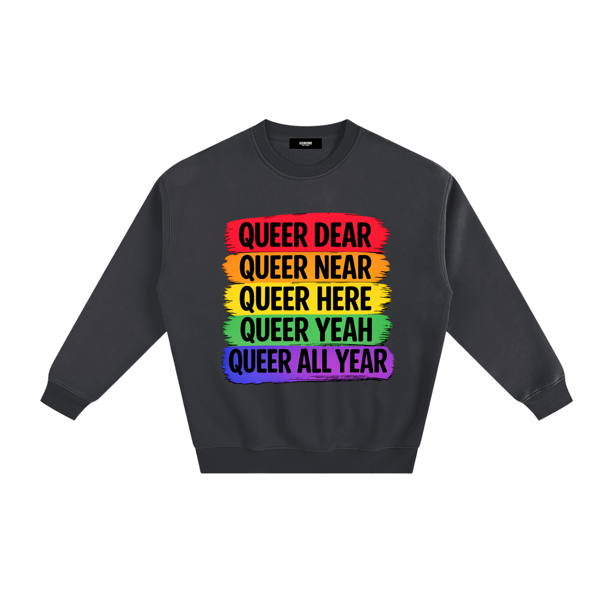 Queer All Year Fleece Sweatshirt in Dark Gray, unisex streetwear