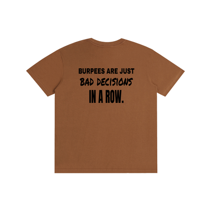 Burpees Are Bad Decisions funny gym t-shirt, unisex, view 11