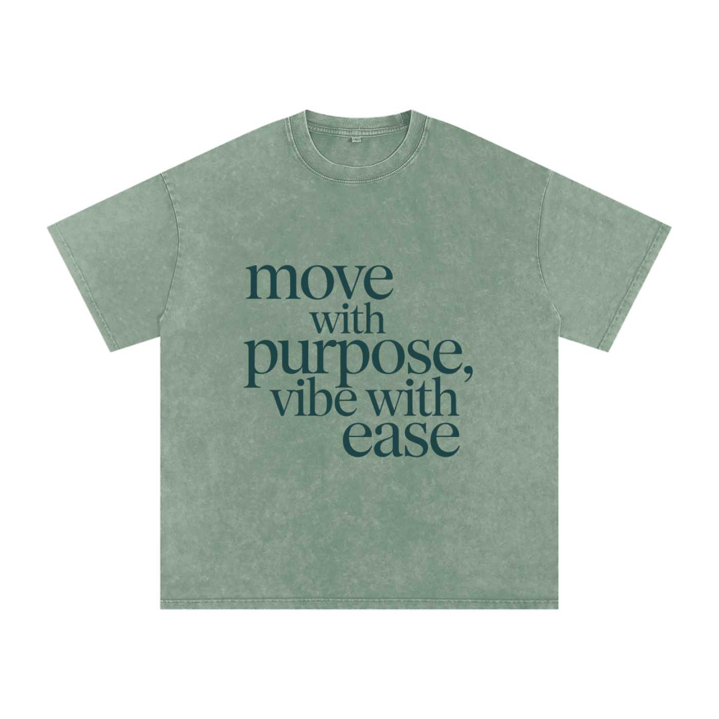 Snow washed oversized cotton t-shirt in green with "move with purpose, vibe with ease" text, soft breathable fabric, casual loose fit, short sleeves, round neck.