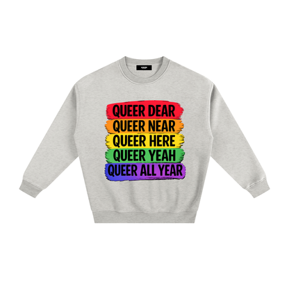 Queer All Year Fleece Sweatshirt in Oat Gray, unisex streetwear