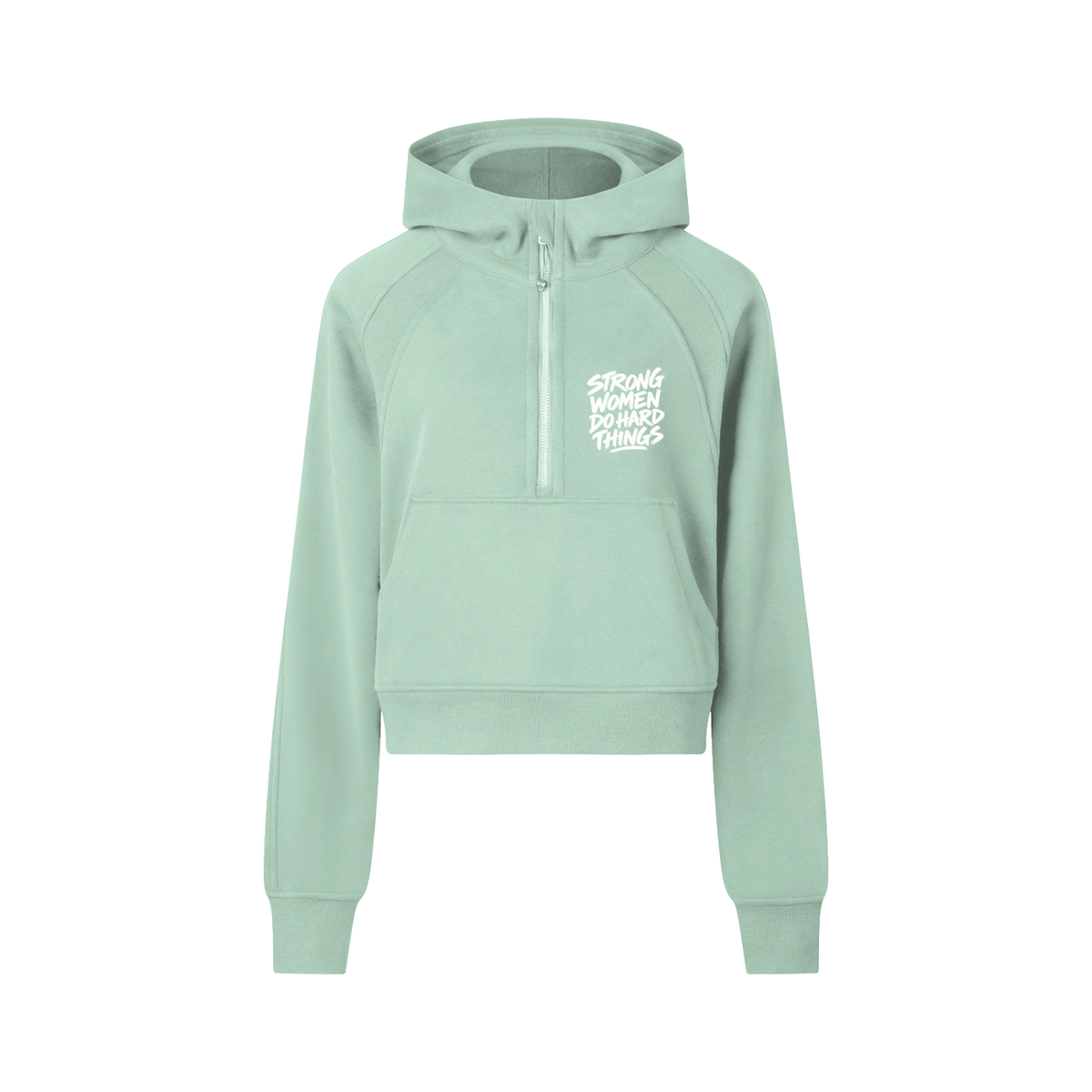 Strong Women Do Hard Things Cropped Half-Zip Hoodie in Green, women's streetwear