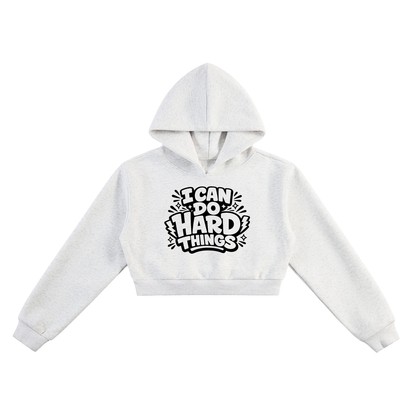 I Can Do Hard Things Cropped Hoodie in Flower Gray, women's streetwear