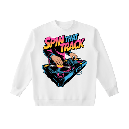 White heavyweight crewneck sweatshirt with colorful "Spin That Track" DJ turntable graphic design