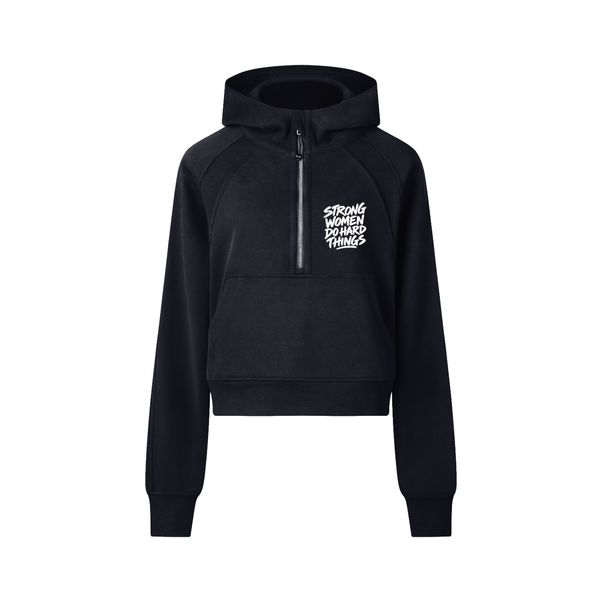 Strong Women Do Hard Things Cropped Half-Zip Hoodie in Black, women's streetwear