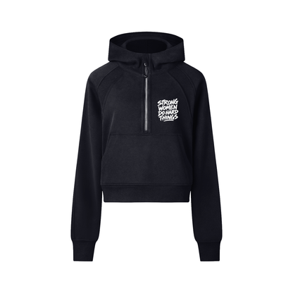 Strong Women Do Hard Things Cropped Half-Zip Hoodie in Black, women's streetwear