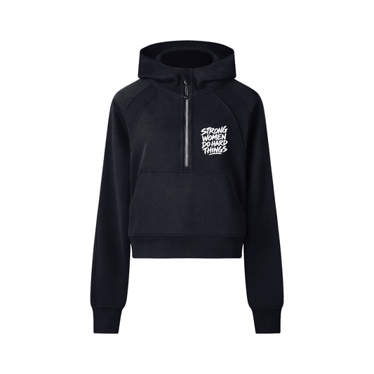 Strong Women Do Hard Things Cropped Half-Zip Hoodie in Black, women's streetwear
